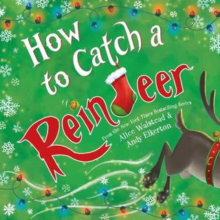 How to Catch a Reindeer