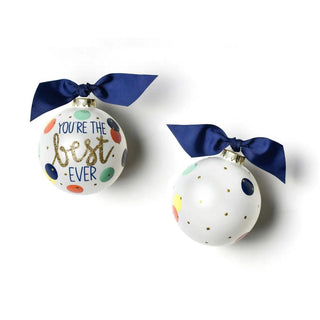 You’re the Best Ever Glass Ornament