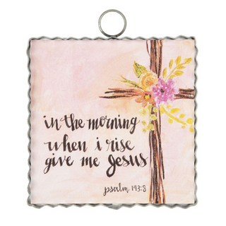 Psalm 143:8 Mini Gallery Art